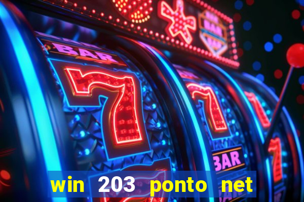 win 203 ponto net jogo download